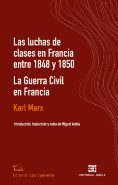 Las luchas de clases en Francia entre 1848 y 1858 | La Guerra Civil en Francia - Karl Marx