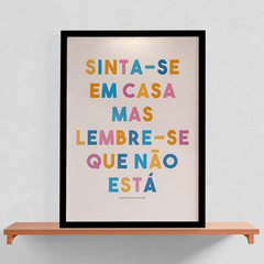 Quadro Sinta-se Em Casa na internet