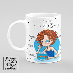 Caneca Ela É De Peixes - Eu Amo Souvenirs