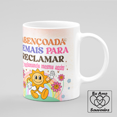 Caneca Abençoada Demais Para Reclamar na internet