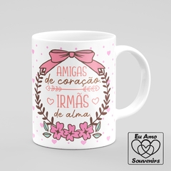 Caneca Amigas De Coração Irmãs De Alma