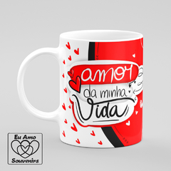 Caneca Amor da Minha Vida