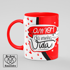 Caneca Amor da Minha Vida