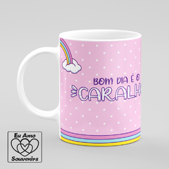 Caneca Bom Dia é o Caralho Unicórnio - comprar online