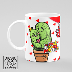 Caneca Cactos com Você Tudo Fica Perfeito