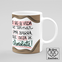 Caneca Chocolate E Muita Felicidade na internet