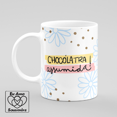 Caneca Chocolatra Assumida Barra Flores - comprar online