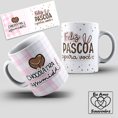 Caneca Chocolatra Assumida Feliz Páscoa Para Você