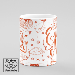 Caneca E Os Anjos Cantam Nosso Amor Eu Te Amo Vermelho - comprar online