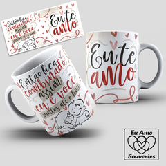 Caneca Então Fica Combinado Assim Eu E Você Juntos Até O Fim Namorados - comprar online