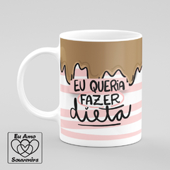 Caneca Eu Queria Fazer Dieta Mas Chegou A Páscoa - comprar online