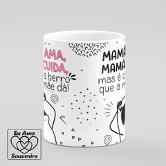 Caneca Flork Mamãe Ama Mamãe Cuida