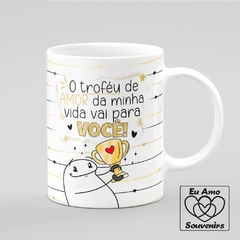 Caneca Flork O Troféu Amor da Minha Vida