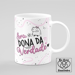 Caneca Flork Senhora Dona da Verdade