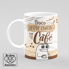 Caneca Flork Troco Gente Chata por Café