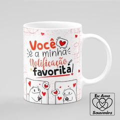 Caneca Flork Você é a Minha Notificação Favorita