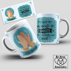 Caneca Friendship Mensagem Amizade