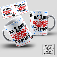 Caneca Há 1 Ano Dormindo Nos Filmes - comprar online