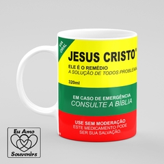 Caneca Jesus Cristo é o Remédio - comprar online