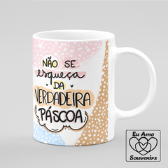 Caneca Jesus Preferiu Morrer Por Você Do Que Viver Sem Você - Eu Amo Souvenirs