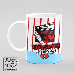 Caneca Loveflix Juntinhos Eu e Você