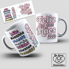 Caneca Mãe Mãezinha Mamis Mamãe