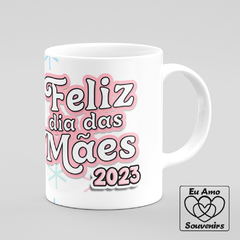 Caneca Mãe Mãezinha Mamis Mamãe - Eu Amo Souvenirs