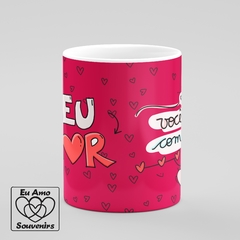 Caneca Meu Amor Você Me Completa