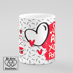 Caneca O Nosso Amor É Mais Forte Que Tudo