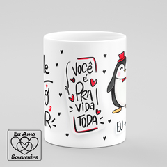 Caneca Por Onde For Quero Ser Seu Par