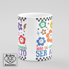 Caneca Não Tá Compensando Ser Adulto - comprar online