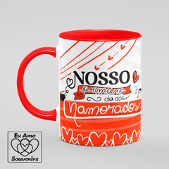 Caneca Nosso Primeiro Dia dos Namorados