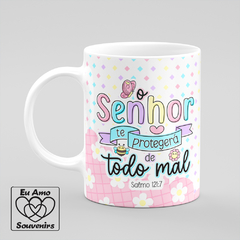 Caneca O Senhor Te Protegerá de Todo Mal