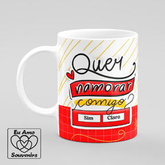 Caneca Quer Namorar Comigo?