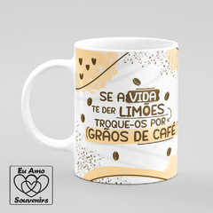 Caneca Se a Vida te der Limões