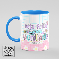 Caneca Seja Feita A Tua Vontade