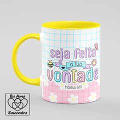 Caneca Seja Feita A Tua Vontade