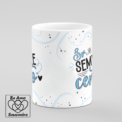 Caneca Senhor Sempre Certo