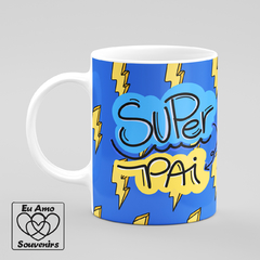 Caneca Ser Pai É Ser Herói com Capa Invisível