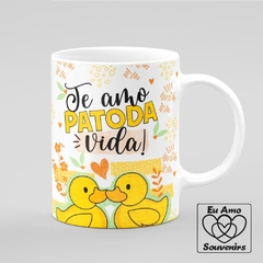 Caneca Te Amo Patoda Vida