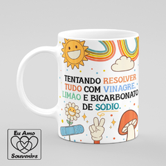 Caneca Tentando Resolver Tudo Com Vinagre Limão e Bicarbonato De Sódio