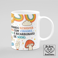 Caneca Tentando Resolver Tudo Com Vinagre Limão e Bicarbonato De Sódio na internet