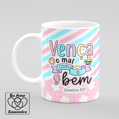 Caneca Vença o Mal com o Bem