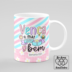 Caneca Vença o Mal com o Bem