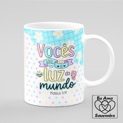 Caneca Vocês São a Luz do Mundo