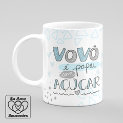 Caneca Vovô É Papai com Açúcar