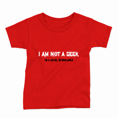 Remera Infantil Manga Corta I AM NOT A GEEK 01 - Wildshirts