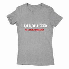 Remera Mujer Manga Corta I AM NOT A GEEK 01 en internet