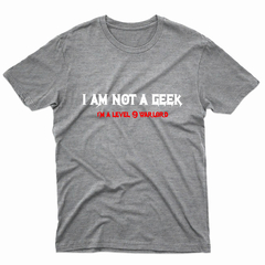 Remera Unisex Manga Corta I AM NOT A GEEK 01 en internet