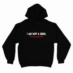 Buzo Canguro Unisex I AM NOT A GEEK 01